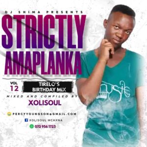 XoliSoulMF – Strictly Amaplanka Vol.12 Mix