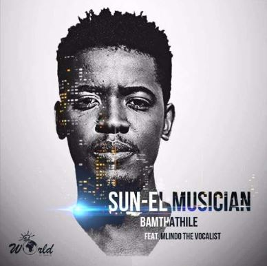 Bamthathile/Amablesser Mlindo The Vocalist, Sun El Musician Cover