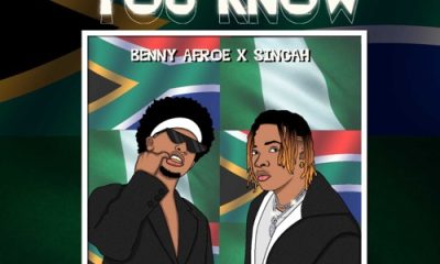 Benny Afroe – You Know ft. Singah