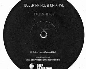 Buder Prince & UniKfive – Fallen Heros (Original Mix)