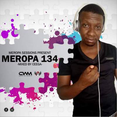 Ceega Wa Meropa – Meropa 134 100% Local