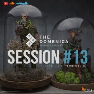 Cubique DJ – Domenica Sessions Podcast #13