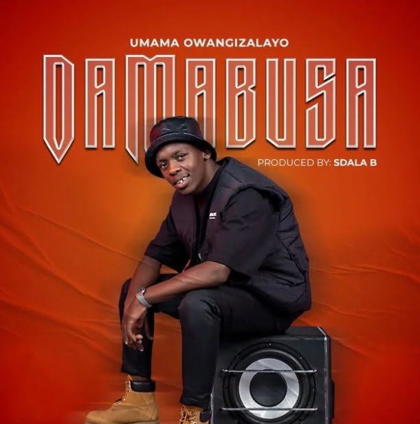 Da Mabusa – Mama Owangzalayo