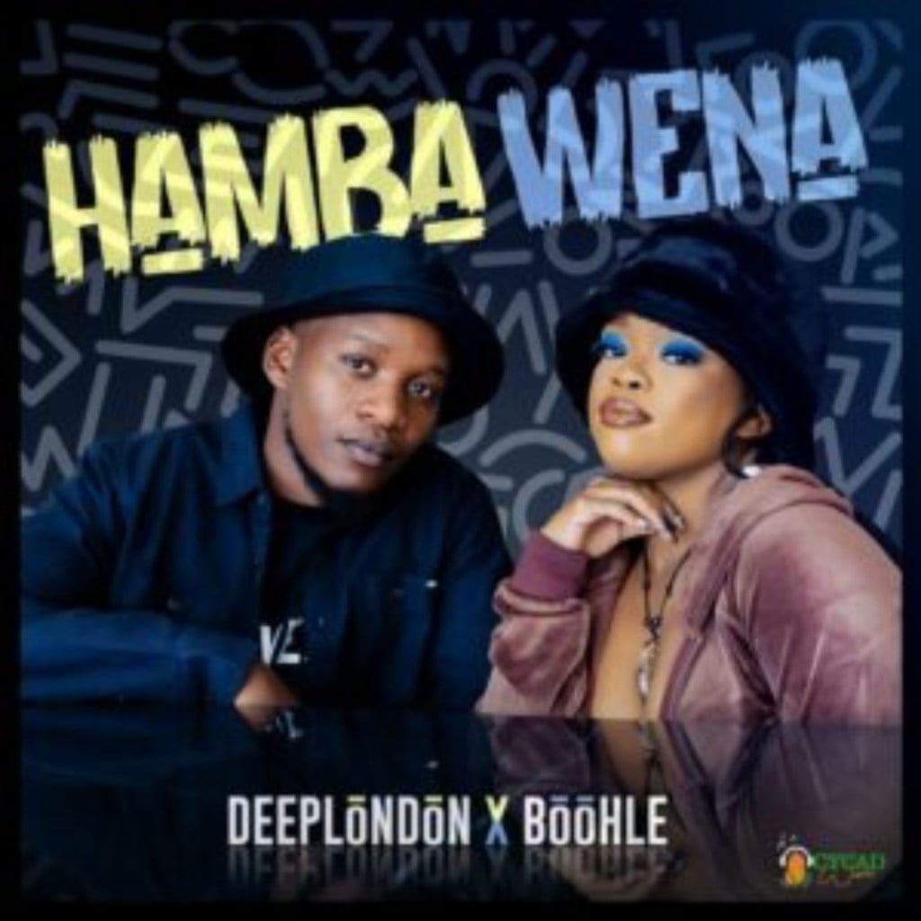 Deep London & Boohle – Hamba Wena