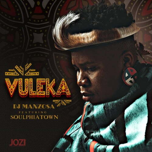 DJ Manzo SA – Vuleka ft. Soulphiatown