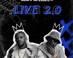 DOWNLOAD DJ Maphorisa & Kabza De Small Scorpion Kings Live Sun Arena 2.0 EP 2022