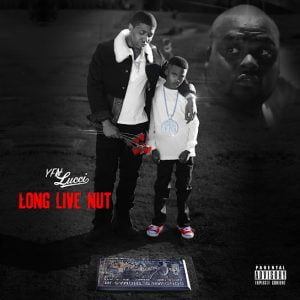 DOWNLOAD YFN Lucci Long Live Nut EP