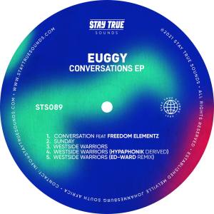 Euggy – Conversation ft. Freedom Elementz