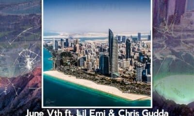 June Vth Ft. Lil Emi & Chris Gudda – Abu Dhabi