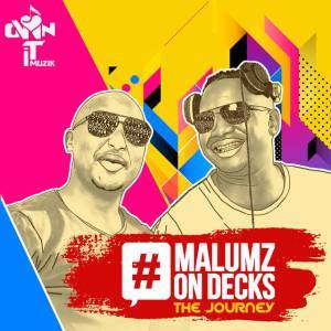 Malumz on Decks – Only for You Ft. Busi N