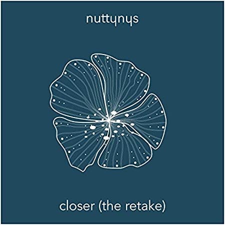 Nutty Nys – Closer (The Retake)