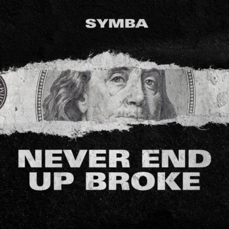 Symba ft. Dr. Dre – Never End Up Broke