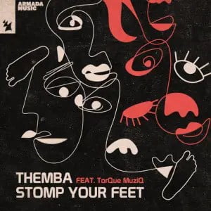 THEMBA – Stomp Your Feet Extended Mix ft. TorQue MuziQ