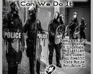 Therd Suspect, P-Monie – Can We Do It (Enoo Napa Remix)