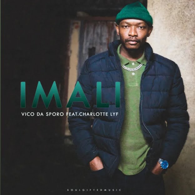 Vico Da Sporo – IMALI Ft. CHARLOTTE LYF