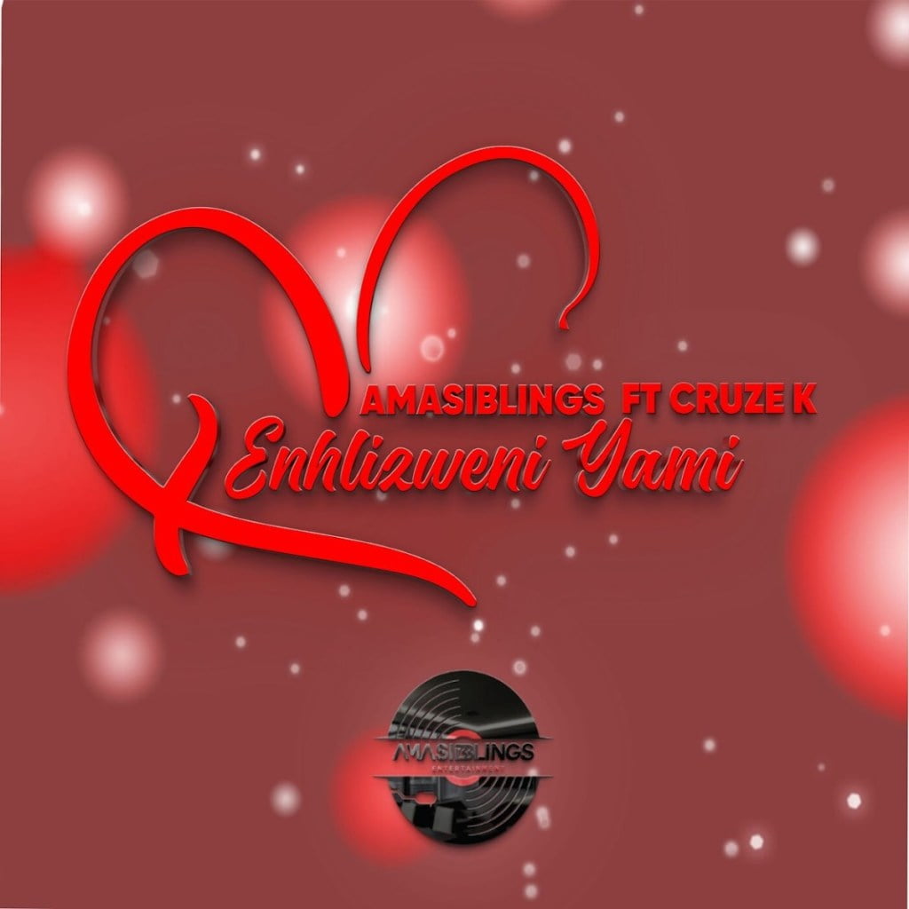 AmaSiblings – Enhlizweni Yami ft. Cruze k