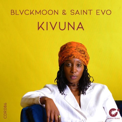 BlvckMoon & Saint Evo – Kivuna Original Mix