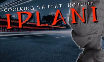 Coolking SA – Iplani ft. Nobuhle