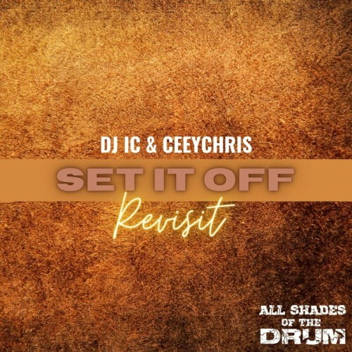 DJ IC – Set It Off Revisit ft. CeeyChris