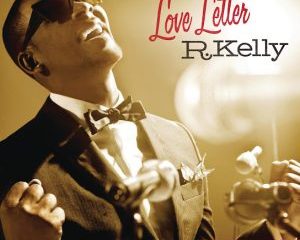 DOWNLOAD R. Kelly Love Letter Album