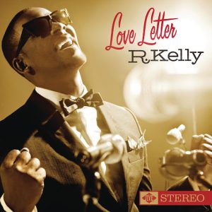DOWNLOAD R. Kelly Love Letter Album