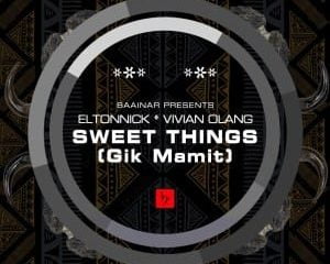 Eltonnick – Sweet Things (Dub Mix) Ft. Vivian Olang