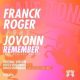 Franck Roger, Jovonn – Remember (Rocco Rodamaal Underground Mix