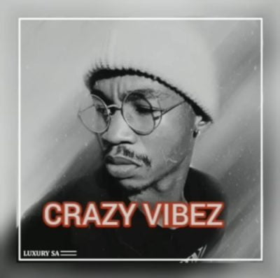 Luxury SA – Crazy Vibez