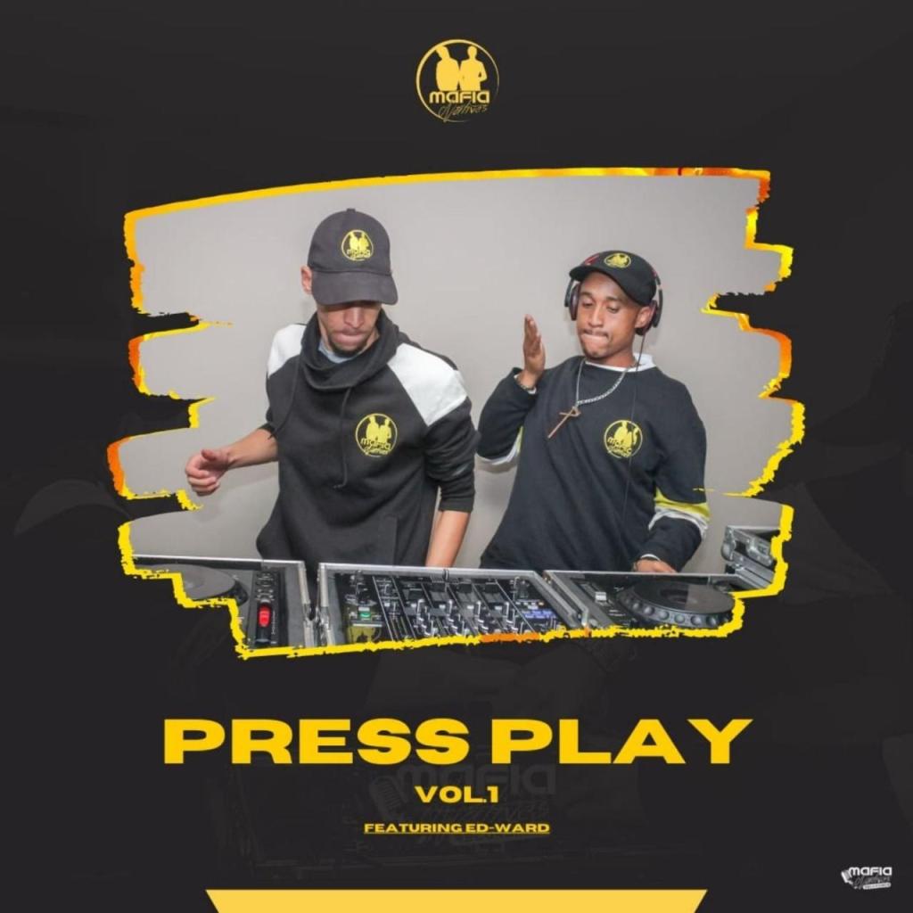 Mafia Natives & Ed-Ward – Press Play Original Mix