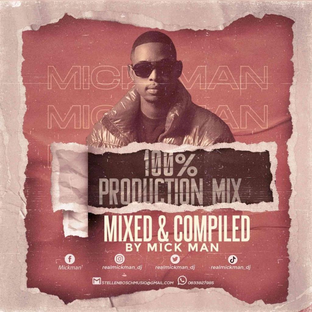 Mick-Man – 100% Production Mix StellenBosch MusiQ Vol.008