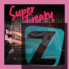 Nicki Minaj – Super Freaky Girl