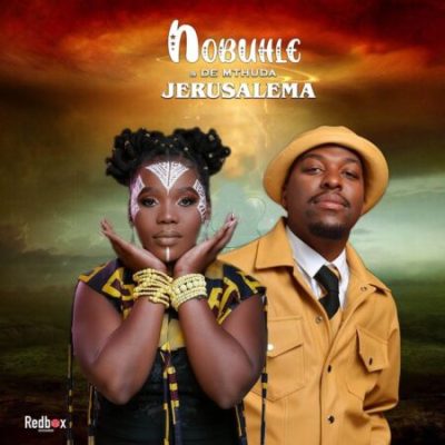 Nobuhle ft De Mthuda – Jerusalema