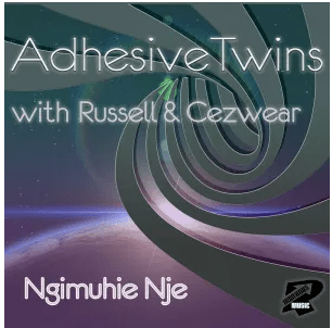 Russell, Cezwear & AdhesiveTwins – Ngimuhle Nje Twilight Soulful Mix