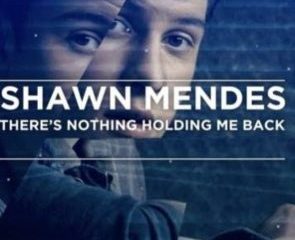 Shawn Mendes – There’s Nothing Holdin’ Me Back