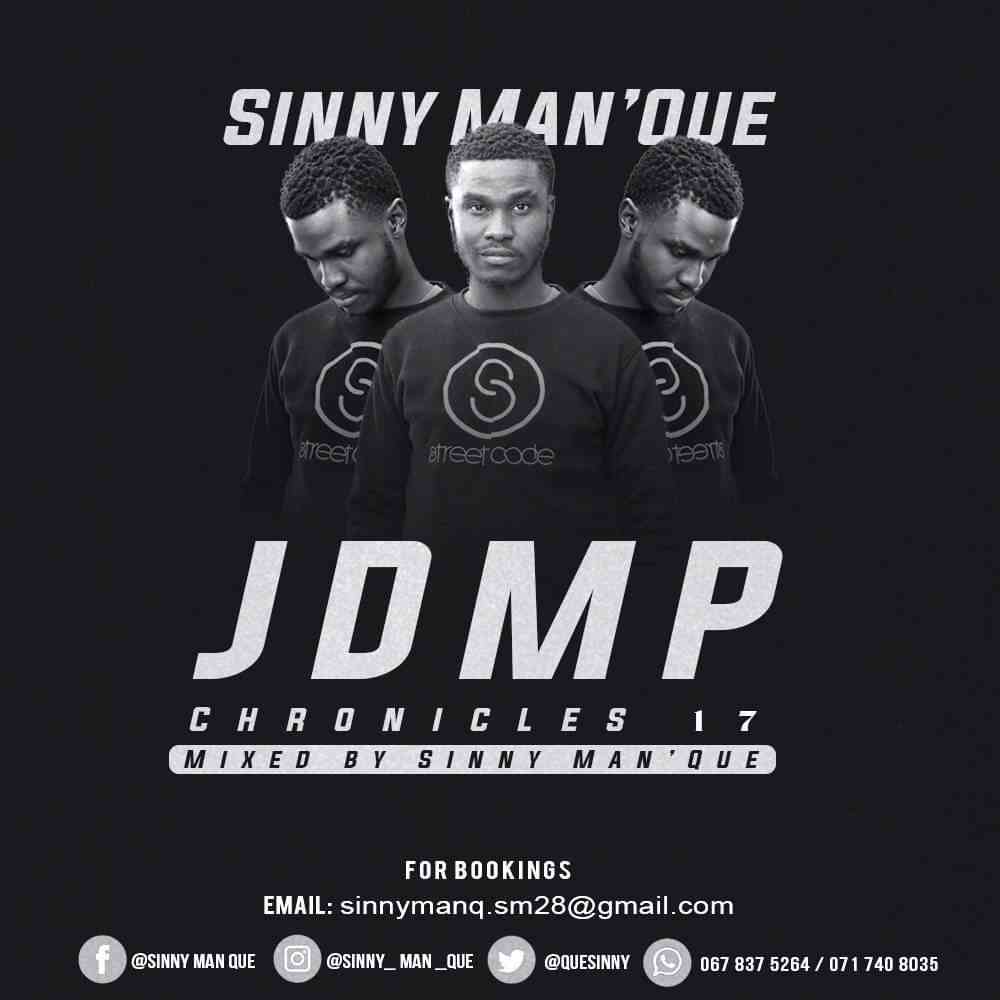 Sinny Man’Que – JDMP Chronicles 17 Mix