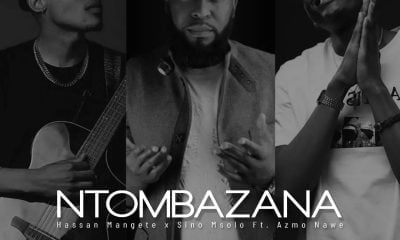 Hassan Mangete & Sino Msolo Ft. Azmo Nawe – Ntombazana