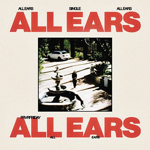 FRVRFRIDAY - All Ears