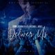 Don Luciano Ft. Record L Jones – Deliver Us