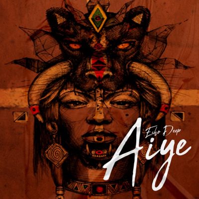 Echo Deep – AIYE