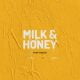 Punk Mbedzi ft Fka Mash – Milk & Honey