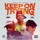 Ruff Kid Ft. Emtee & Lolli Native – Keep On Trying