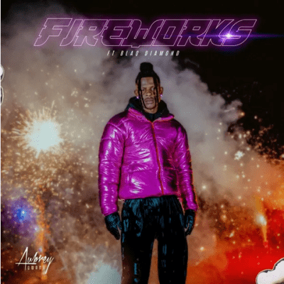Aubrey Qwana ft Blaq Diamond – Fireworks