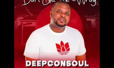 Deepconsoul – Don’t Get Me Wrong ft Freeman Gumede