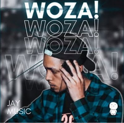 Jay Music – Woza!