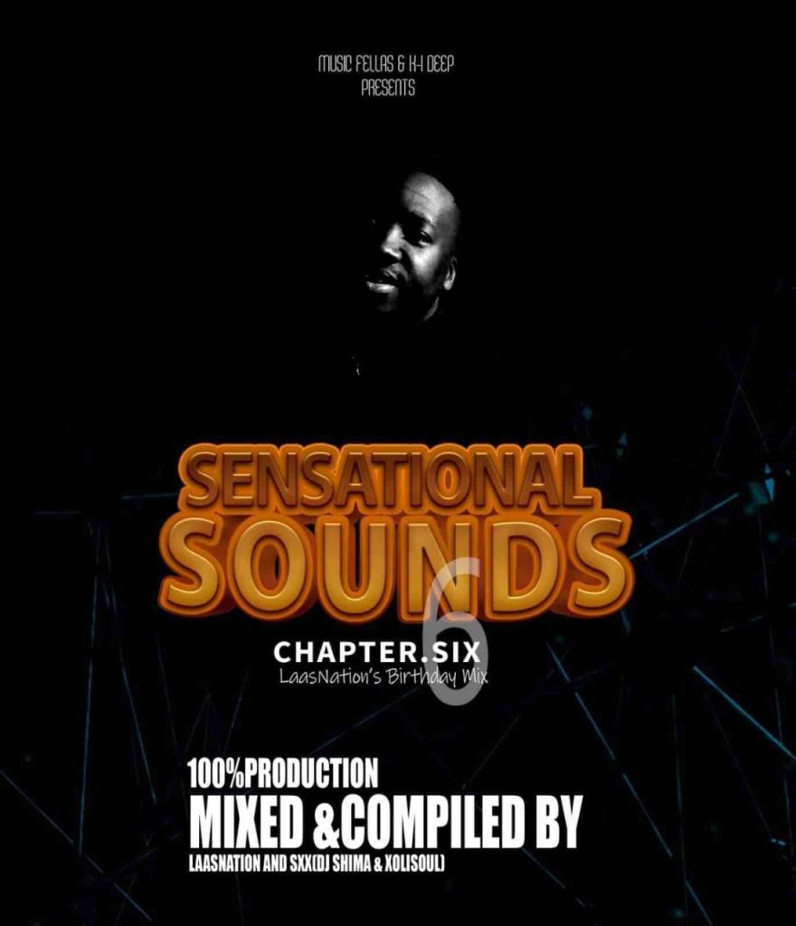 LaasNation, Dj Shima & XoliSoulMF – Sensational Sounds Chapter.Six LaasNation’s Birthday Mix