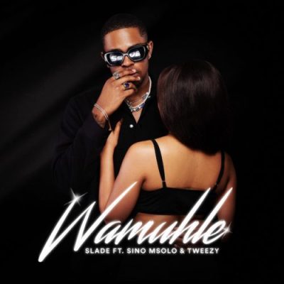 Slade ft Sino Msolo, Tweezy & Yumbs – Wamuhle