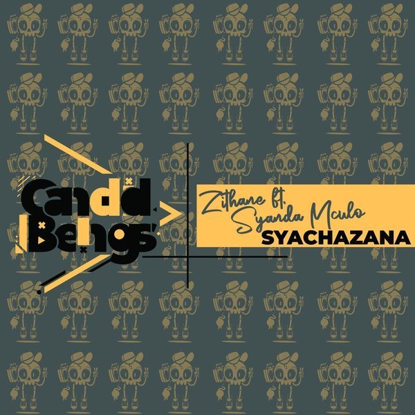 Zithane – Syachazana ft. Syanda Mculo