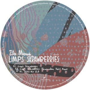 Zito Mowa – Limps Skrawberries (Tamandua Twist Remix)