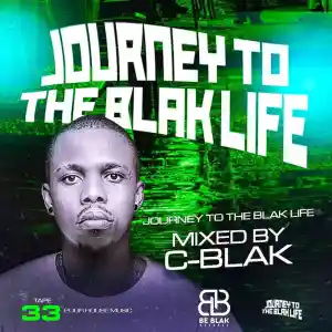 C-Blak – Journey To The Blak Life 033 Mix