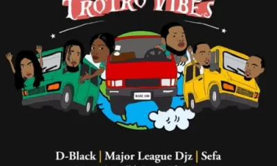 D-Black – Trotro Vibes ft. Major League DJz, Sefa, Mona 4 Reall & Ginja Of Hype